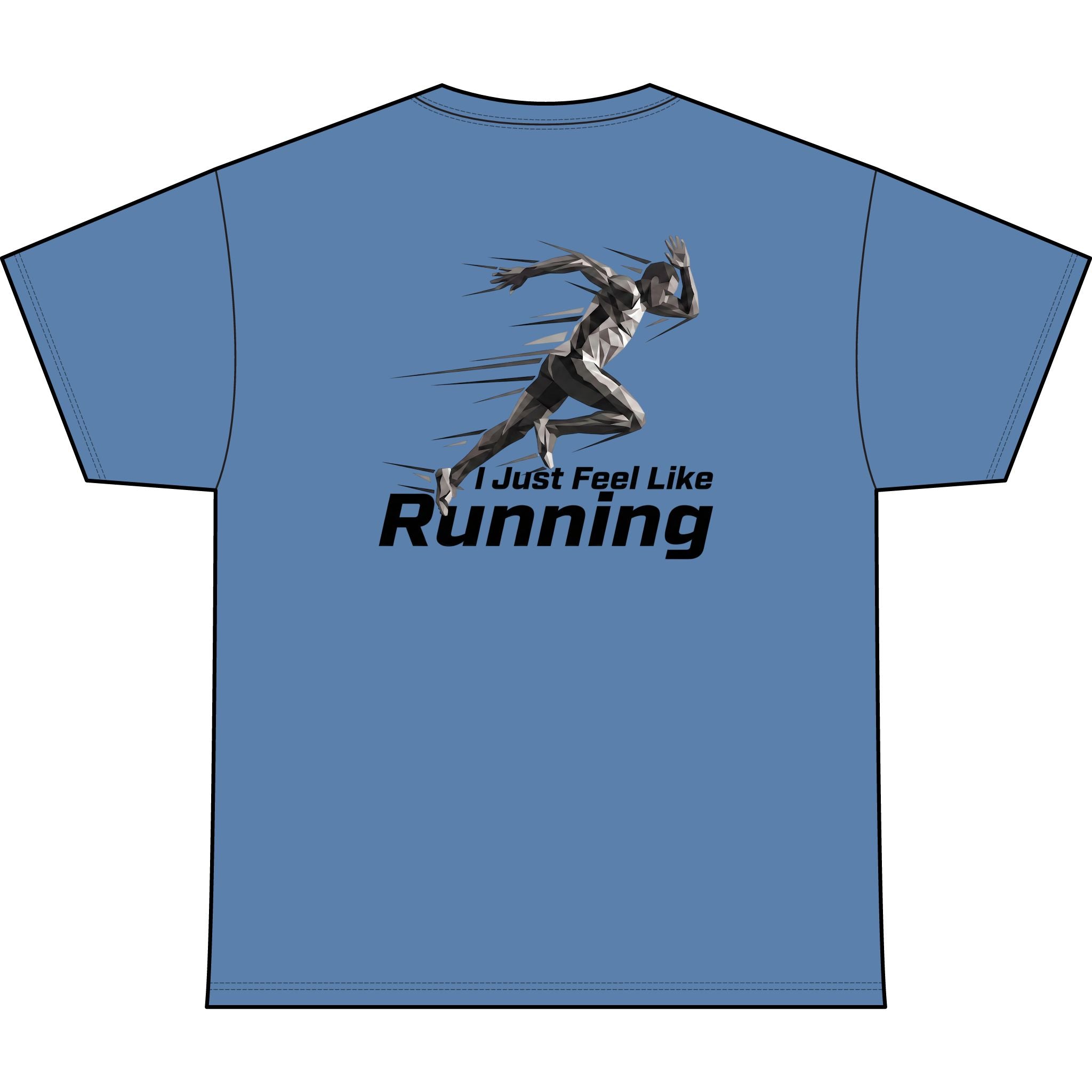 Men's "I Just Feel Like Running - Sprint" Moisture-wicking Shirt
