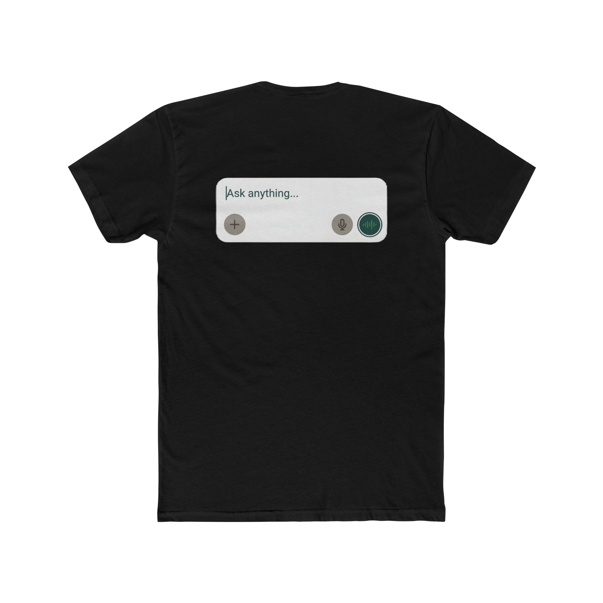 "Ask Anything" Unisex Graphic Tee