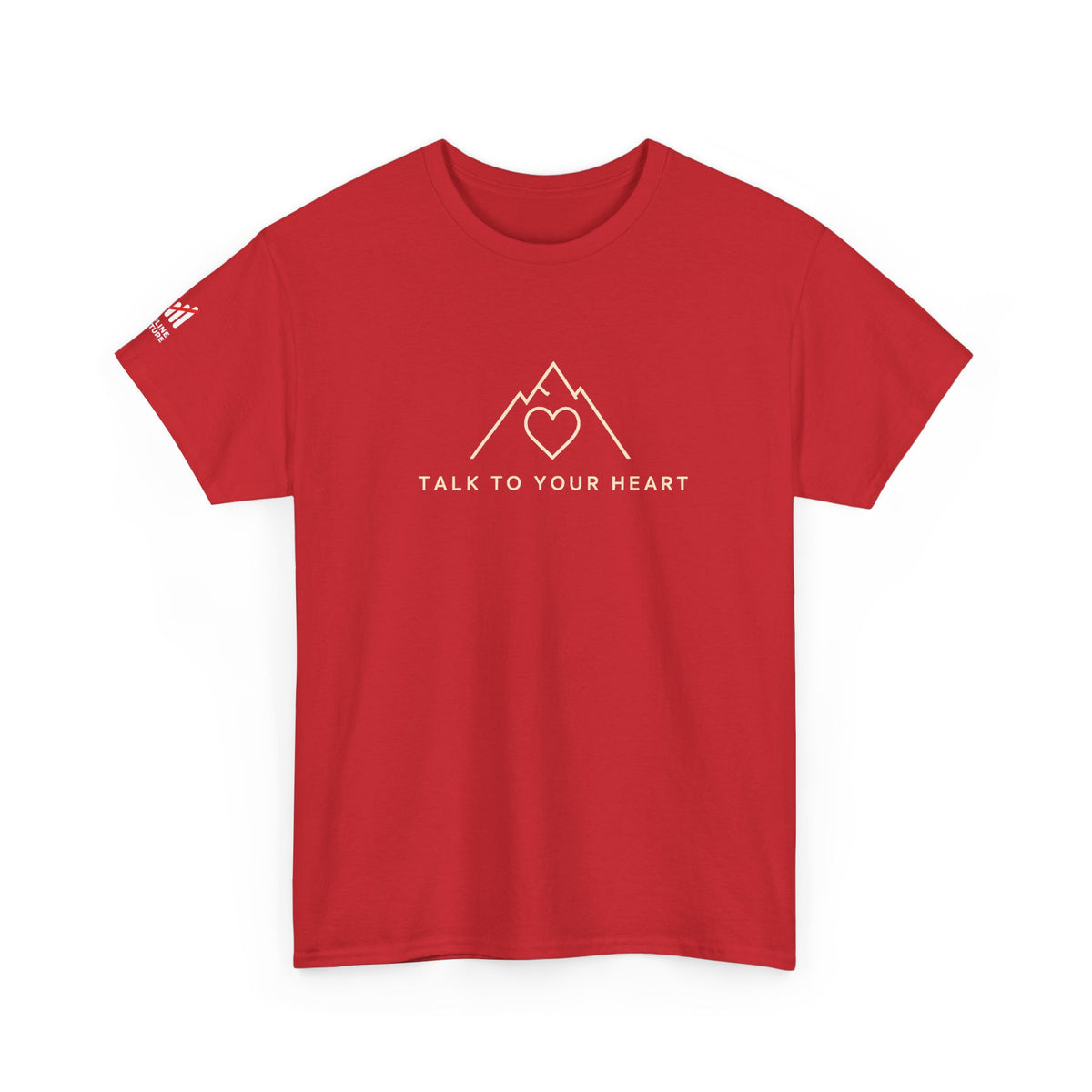 "Talk to Your Heart" Inspirational Shirt