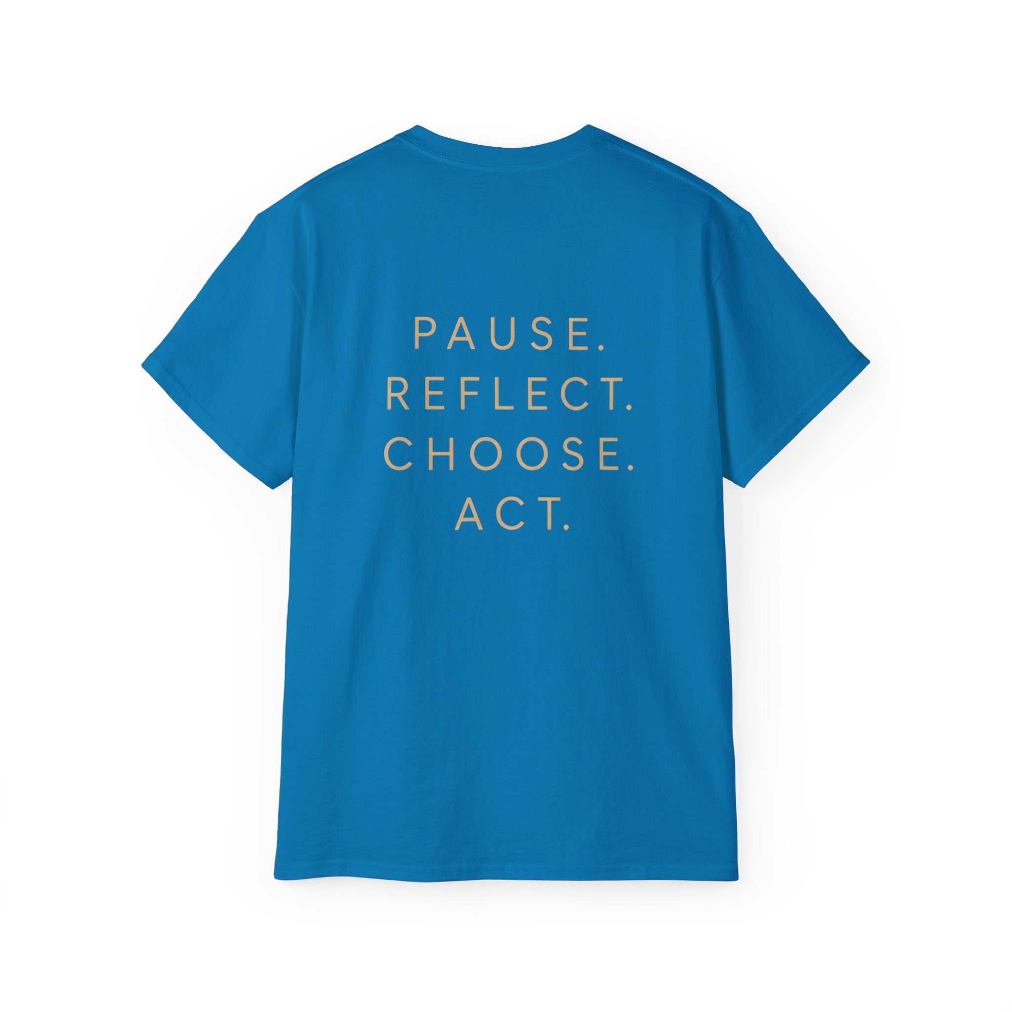 Talk to Your Heart Mountain T‑Shirt — "Pause. Reflect. Choose. Act." Inspirational Tee