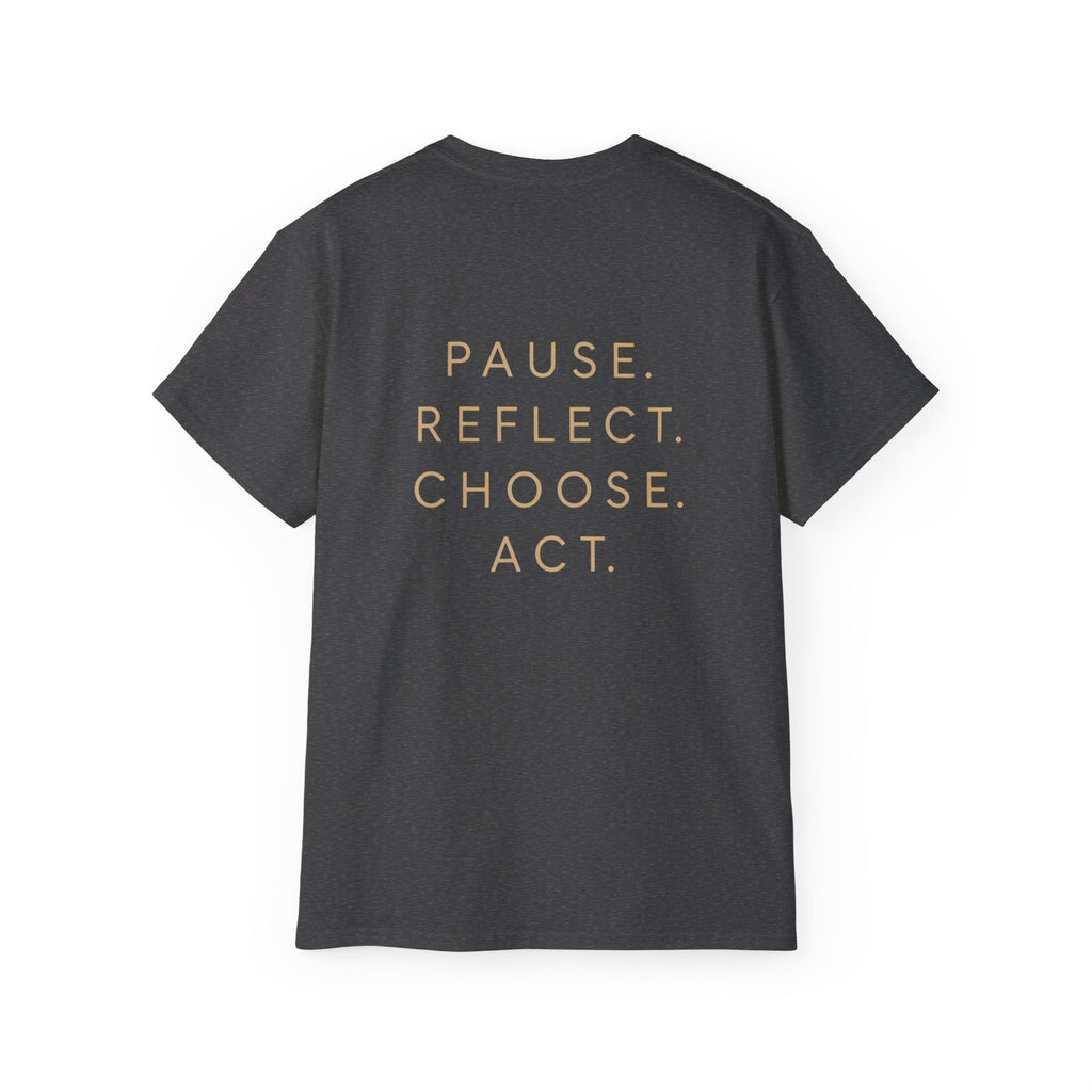 Talk to Your Heart Mountain T‑Shirt — "Pause. Reflect. Choose. Act." Inspirational Tee