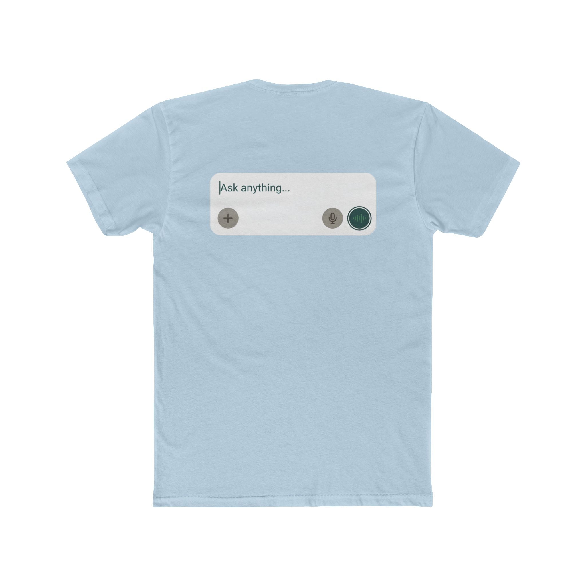 "Ask Anything" Unisex Graphic Tee