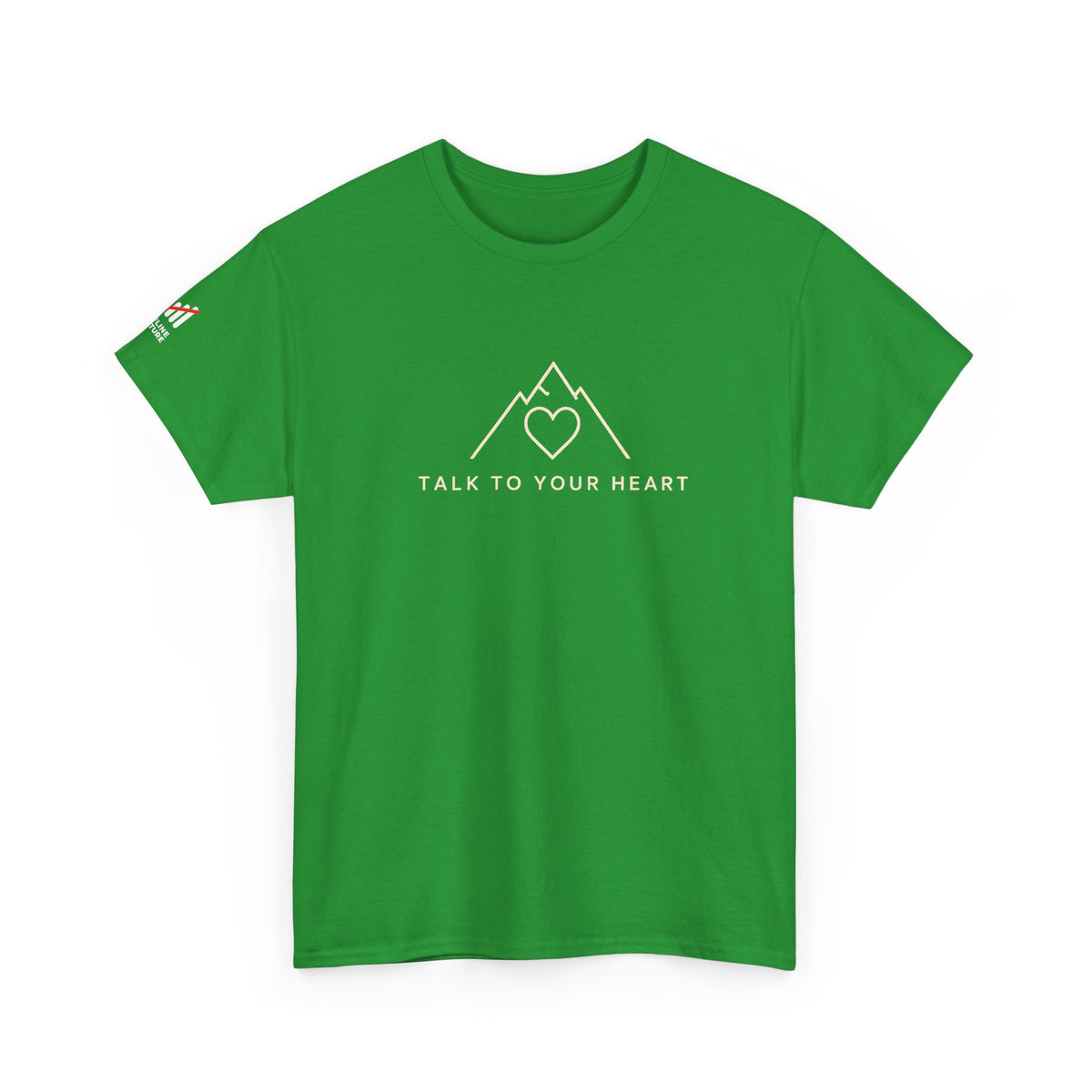 "Talk to Your Heart" Inspirational Shirt