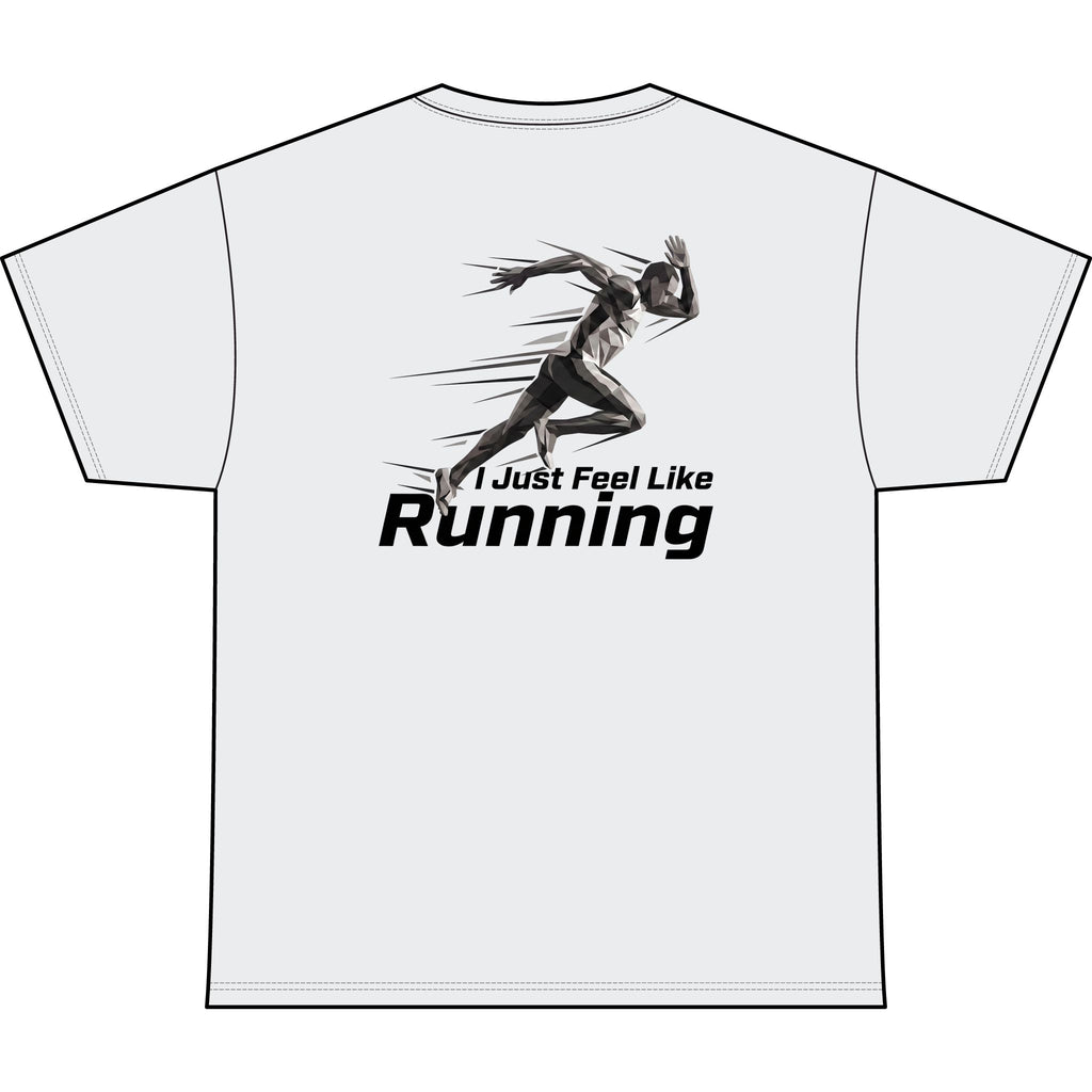 Men's "I Just Feel Like Running - Sprint" Moisture-wicking Shirt
