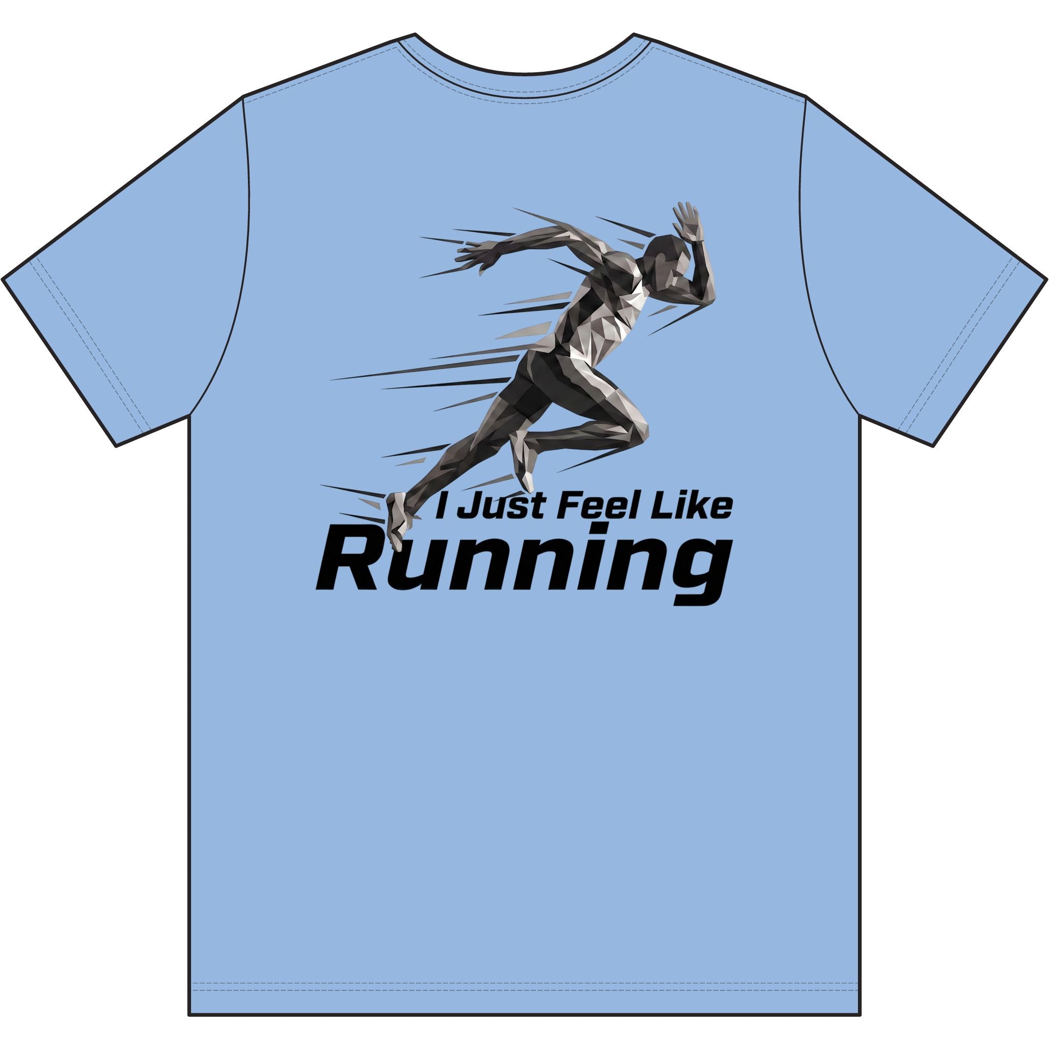 Men's "I Just Feel Like Running - Sprint" Graphic Tee