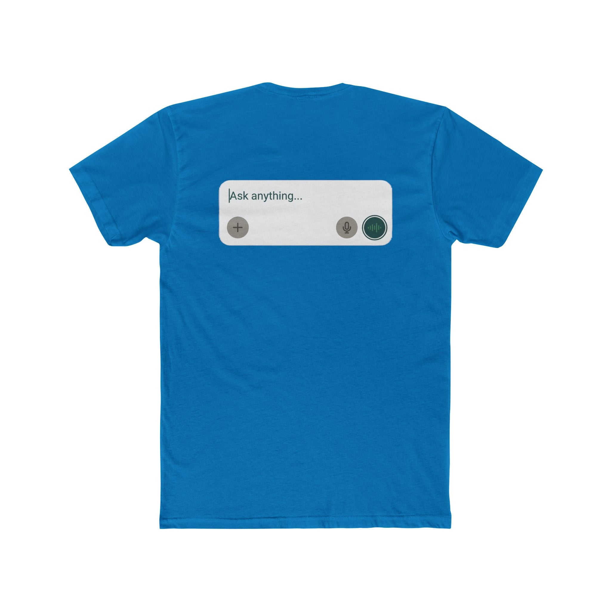 "Ask Anything" Unisex Graphic Tee
