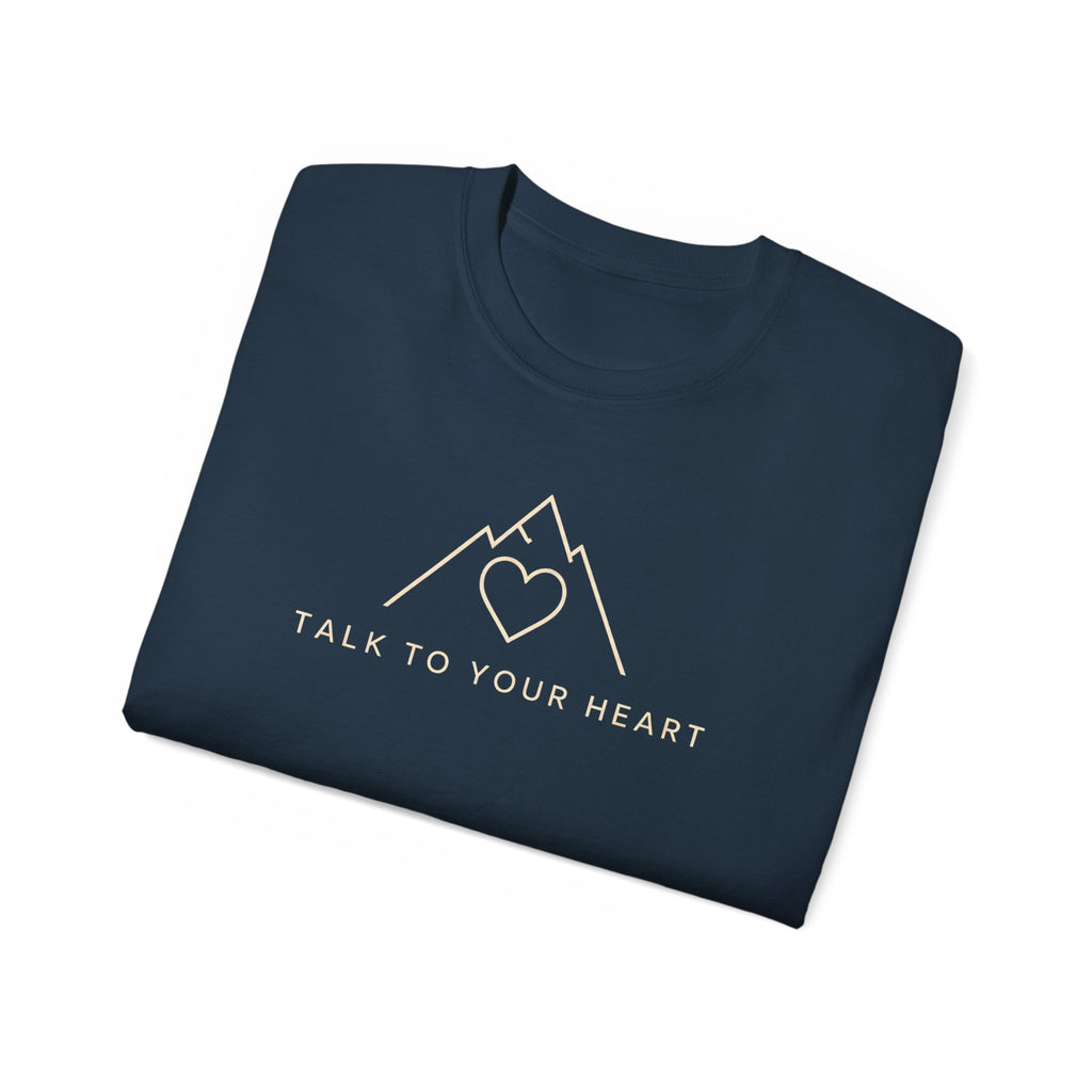 Talk to Your Heart Mountain T‑Shirt — "Pause. Reflect. Choose. Act." Inspirational Tee