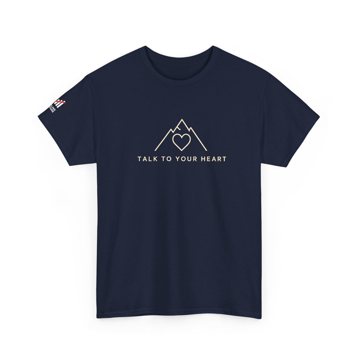 "Talk to Your Heart" Inspirational Shirt