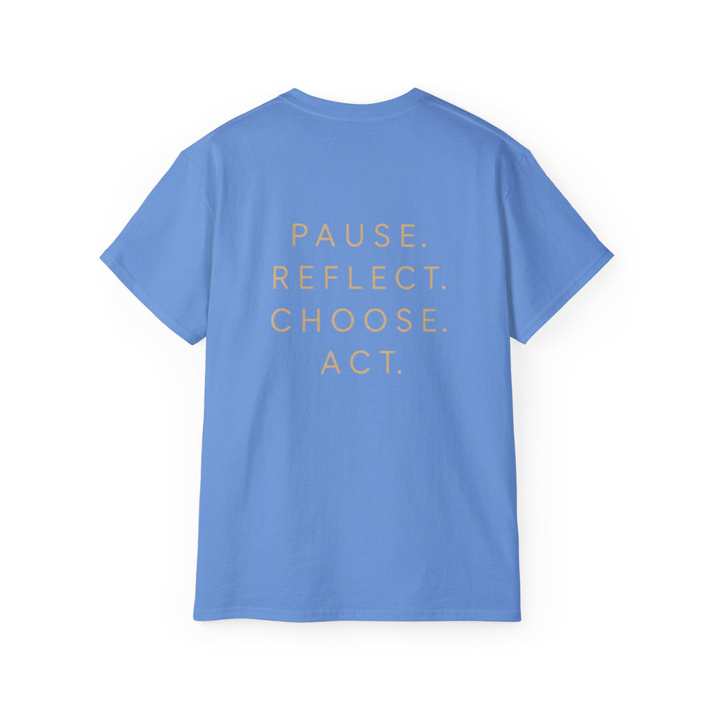 Talk to Your Heart Mountain T‑Shirt — "Pause. Reflect. Choose. Act." Inspirational Tee