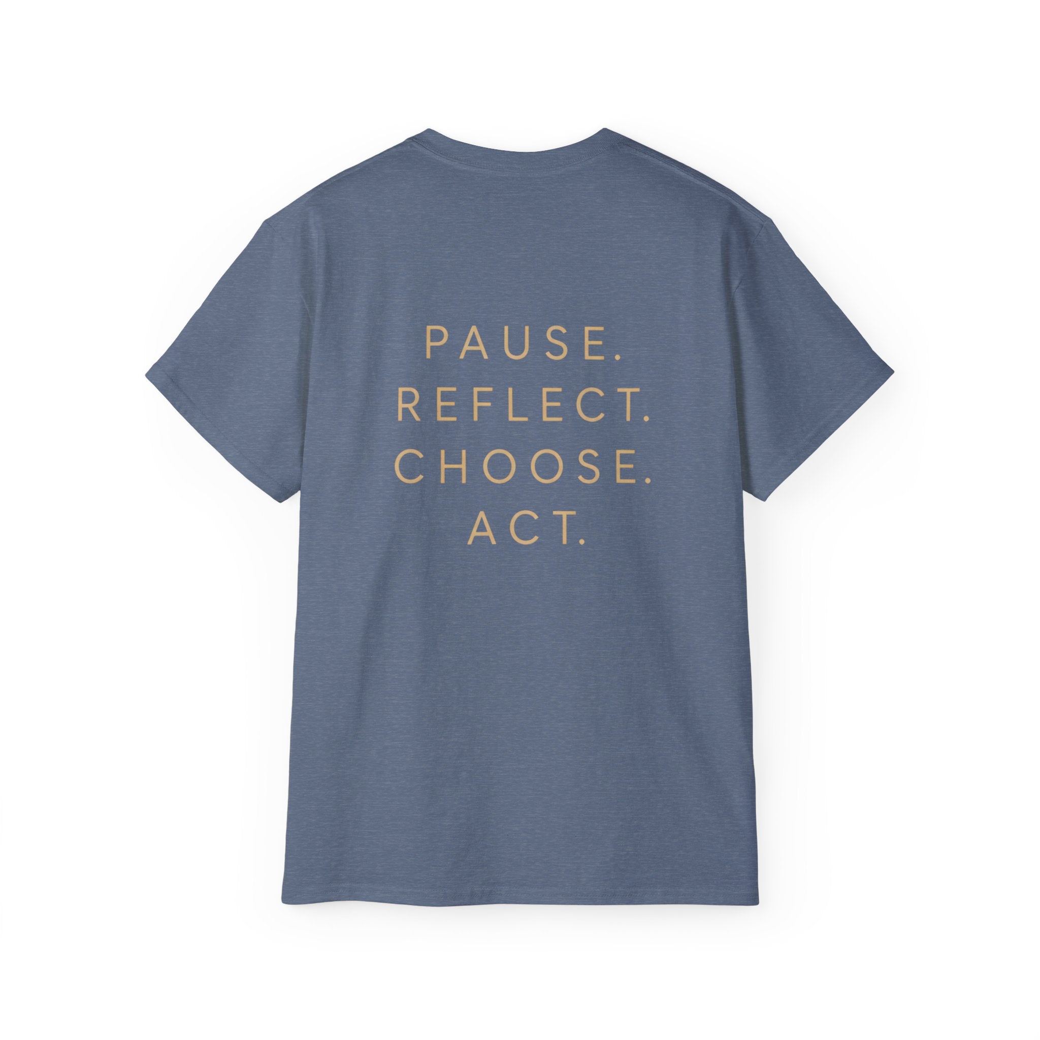 Talk to Your Heart Mountain T‑Shirt — "Pause. Reflect. Choose. Act." Inspirational Tee