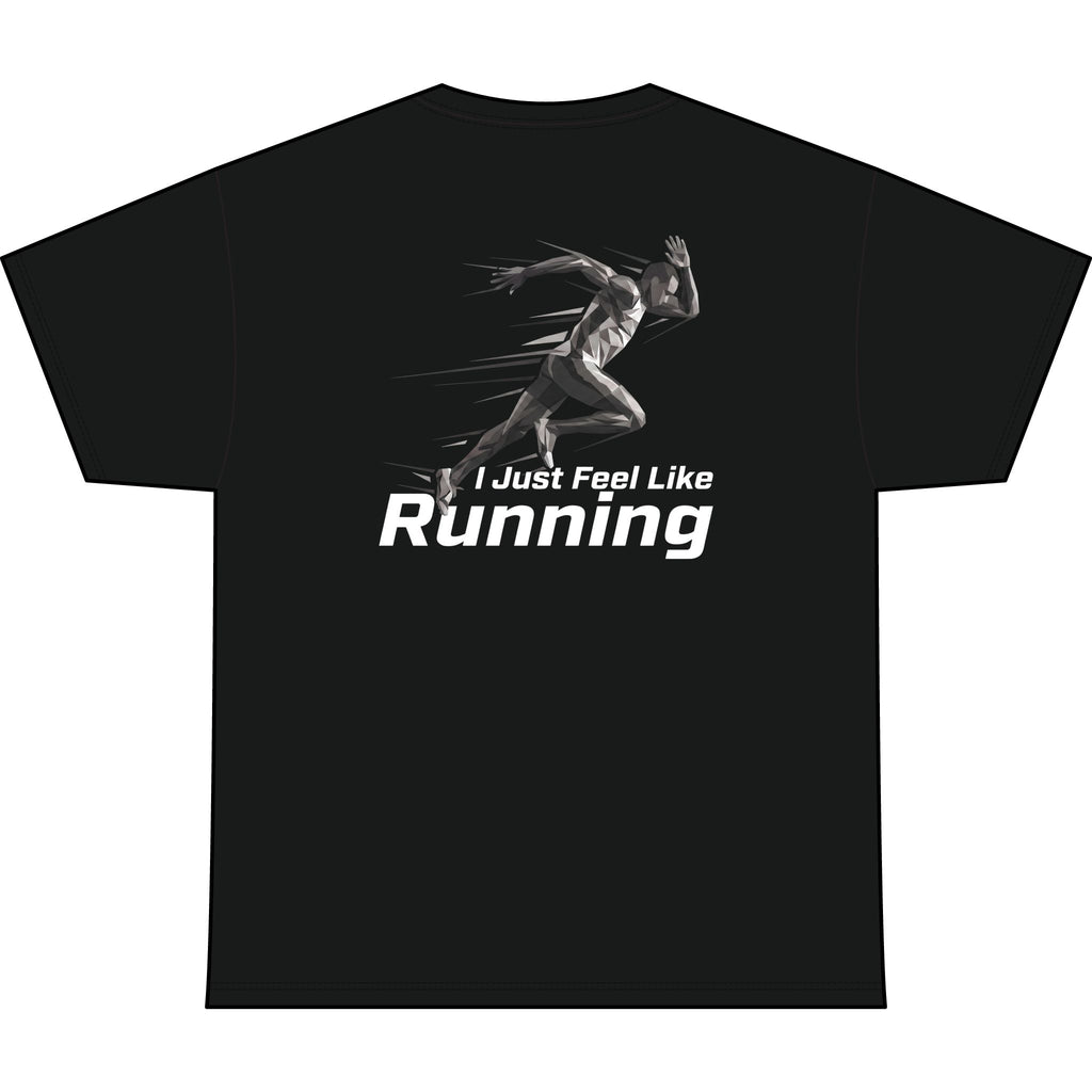 Men's "I Just Feel Like Running - Sprint" Moisture-wicking Shirt
